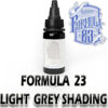 Formula 23 Light Grey Shading INTZ
